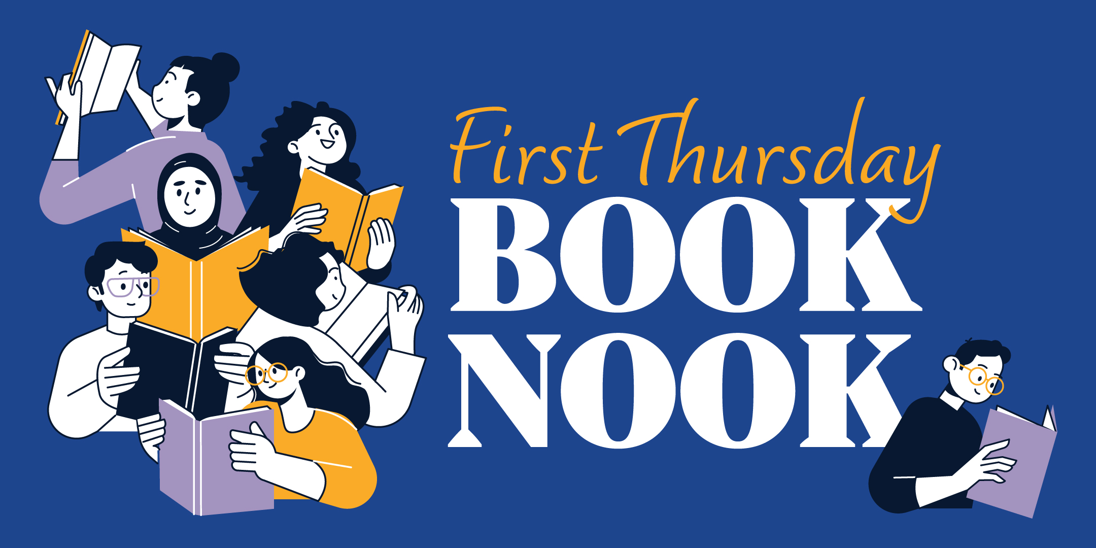 Graphic in blue, yellow, purple and white showing smiling people holding open books. Text says First Thursday Book Nook.