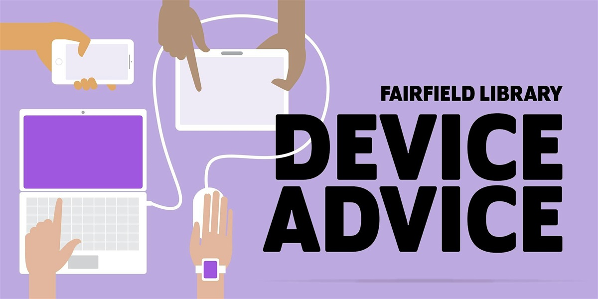Device Advice - Fairfield Library Darebin Libraries