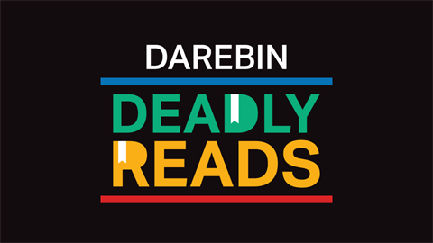 Darebin Deadly Reads