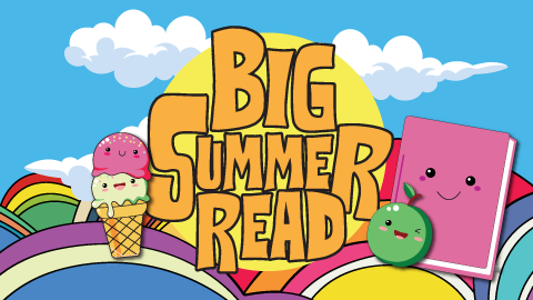 A graphic with a blue sky and rainbows. Three cartoony figures - an ice-cream, an apple and a book smile as they surround the heading 'Big Summer Read'.